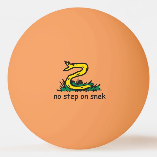 Keine Schritte auf snek memes Gadsden parody SnekR Tischtennisball (Vorderseite)