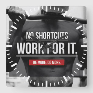 Keine Shortcuts, Work for It - Workout Motivierend Quadratische Wanduhr