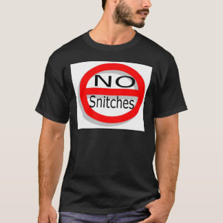 Keine Snitches T-Shirt
