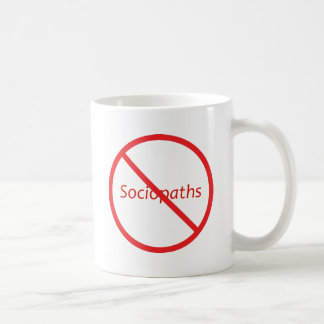 Keine Sociopaths! Tasse