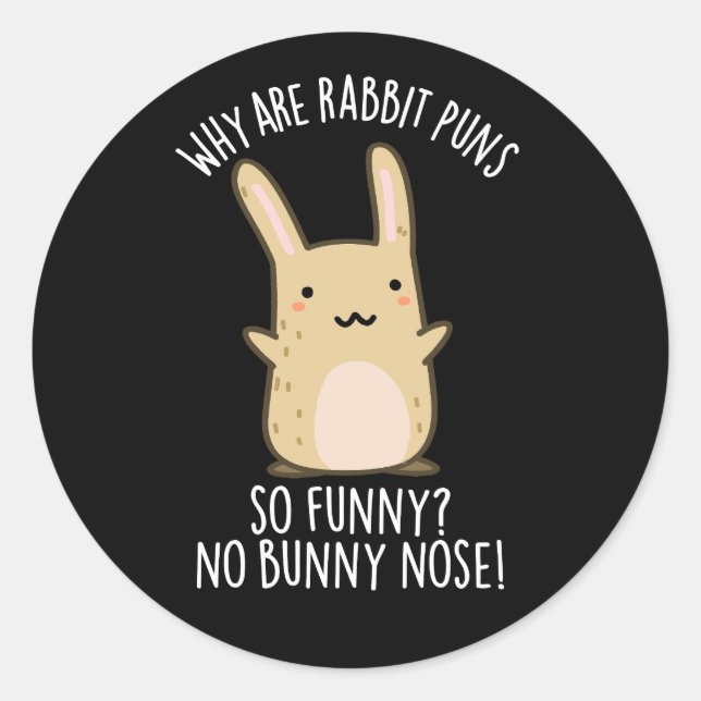 Keine sonnige Nose Funny Rabbit Puns Dark BG Runder Aufkleber (Vorderseite)