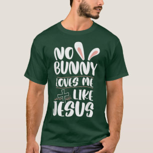 Keine sonnigen Lieben Ich mag Jesus Ostern Religiö T-Shirt