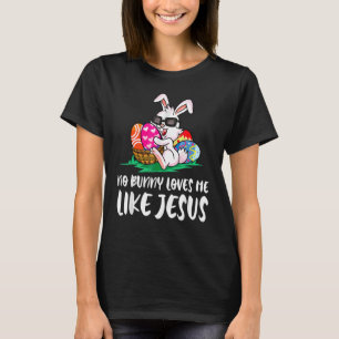 Keine sonnigen Lieben Mes like Jesuss Oaster Bunny T-Shirt