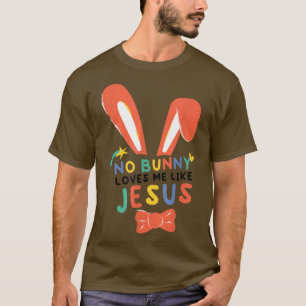 Keine sonnigen Lieben wie Jesus T-Shirt