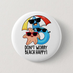 Keine Sorge Beach Happy Funny Summer Pun Button