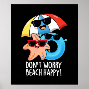 Keine Sorge Beach Happy Funny Summer Pun Dark BG Poster
