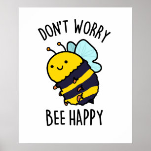 Keine Sorge Bee Happy Funny Bee Pun Poster