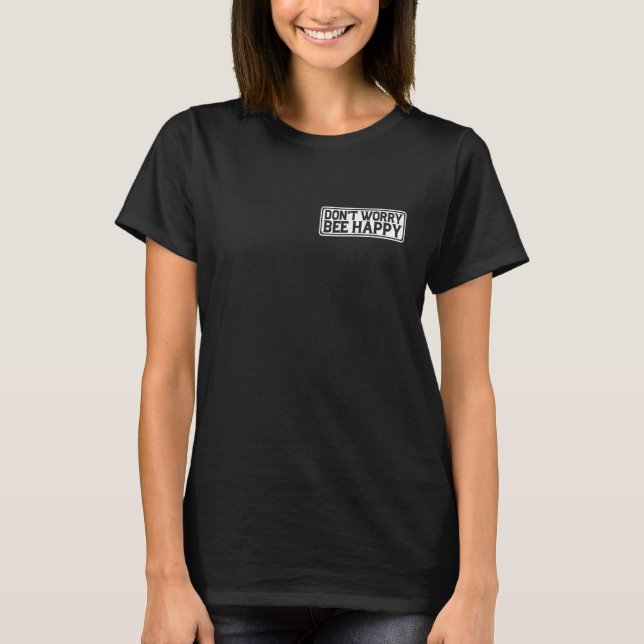 Keine Sorge Bee Happy _— Premium T-Shirt (Vorderseite)
