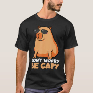 Keine Sorge, Capy Capybara Tierbesitzer zu sein T-Shirt