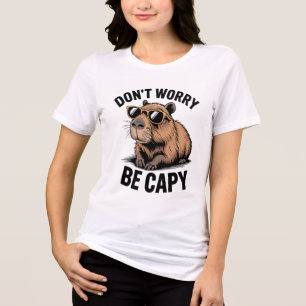 Keine Sorge, Capy zu sein - Funny Relaxed Capybara Tri-Blend Shirt