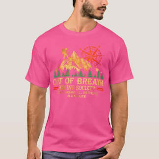 Keine Sorge, dass ich aus der Atem wandern kann T-Shirt