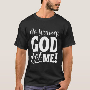 Keine Sorge, Gott Got Me Afrikanisch Amerikanisch T-Shirt