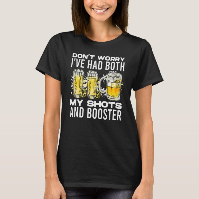 Keine Sorge, hatte beide Spritzen 3 T-Shirt (Vorderseite)