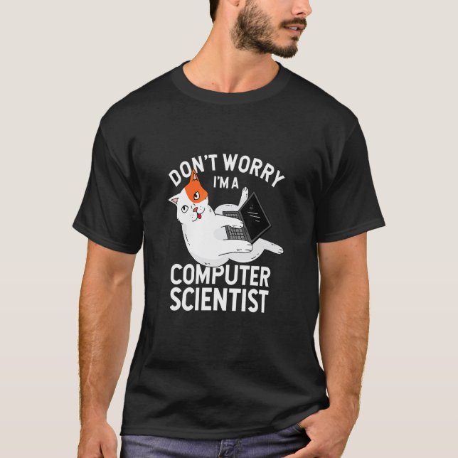 Keine Sorge, ich bin ein Informatiker Programmiere T-Shirt (Vorderseite)