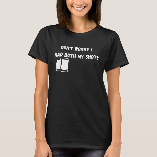 Keine Sorge, ich bin geimpft T-Shirt (Vorderseite)