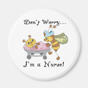 Keine Sorge, ich bin Krankenschwester Magnet