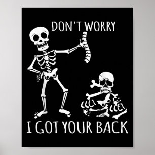 Keine Sorge, ich Got dir den Rücken - Funny Skelet Poster