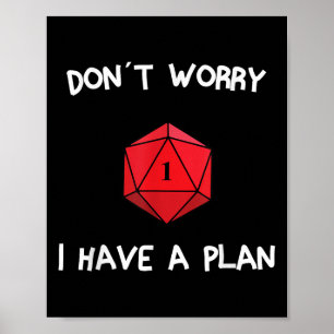 Keine Sorge, ich habe einen Plan für das Rollenspi Poster
