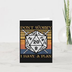 Keine Sorge, ich habe einen Plan Lyhedral Dice Fun Karte