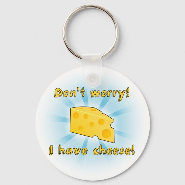 Keine Sorge, ich habe Käse - Gradient Schlüsselanhänger (Vorderseite)