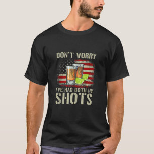 Keine Sorge, ich hatte beide meine Shots American T-Shirt