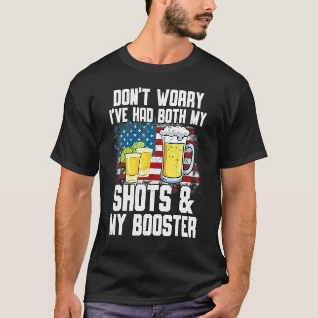 Keine Sorge, ich hatte beide meine Shots und Boost T-Shirt (Vorderseite)
