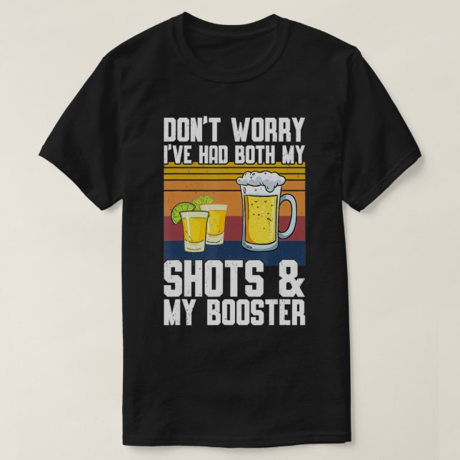 Keine Sorge, ich hatte beide meine Shots und Boost T-Shirt (Design vorne)