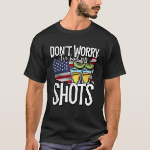Keine Sorge, ich hatte beide Schüsse Funny mpfstof T-Shirt