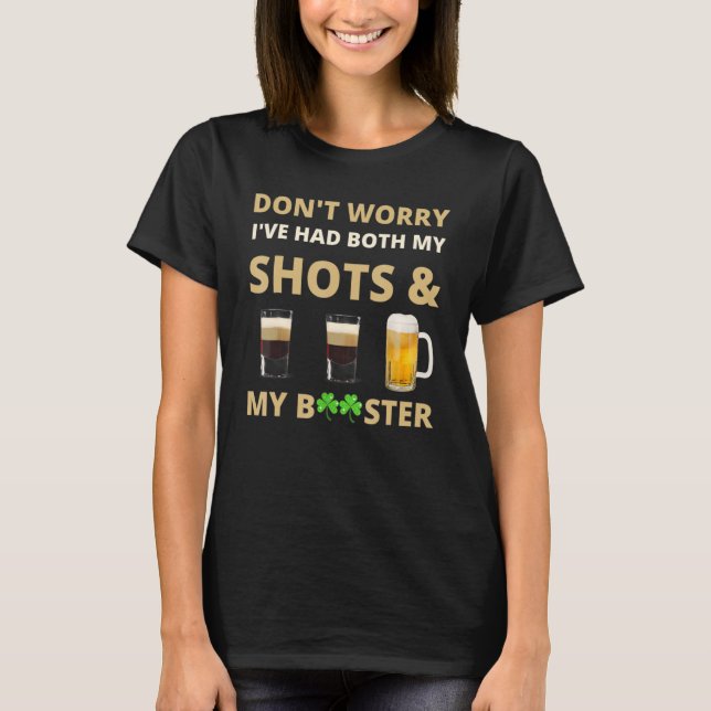 Keine Sorge, ich hatte beide Shots Booster T-Shirt (Vorderseite)