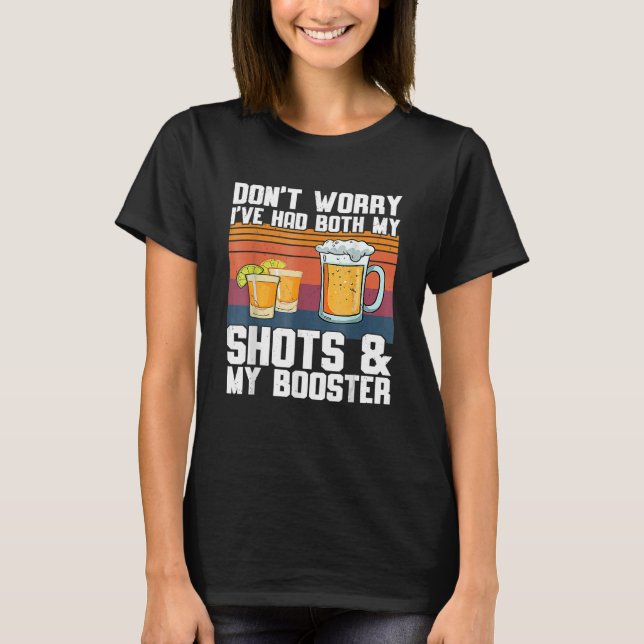 Keine Sorge, ich hatte beide Shots und Booster Va T-Shirt (Vorderseite)