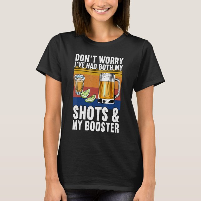 Keine Sorge, ich hatte beide Shots und Booster Va T-Shirt (Vorderseite)