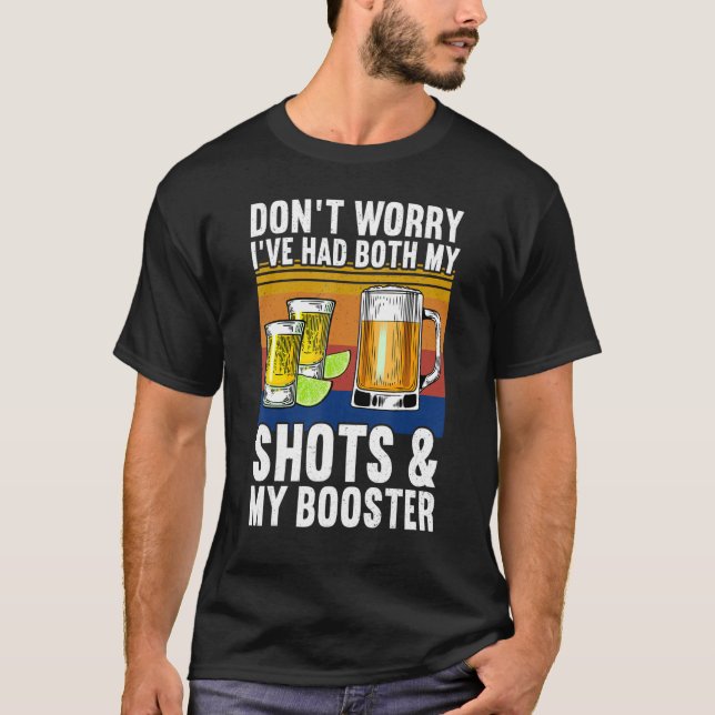 Keine Sorge, ich hatte beide Shots und Booster Va T-Shirt (Vorderseite)