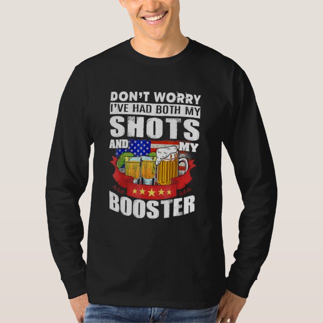 Keine Sorge, ich hatte sowohl meine Shots als auch T-Shirt (Vorderseite)