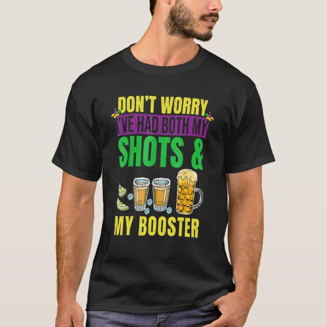 Keine Sorge, ich hatte sowohl meine Shots als auch T-Shirt (Vorderseite)