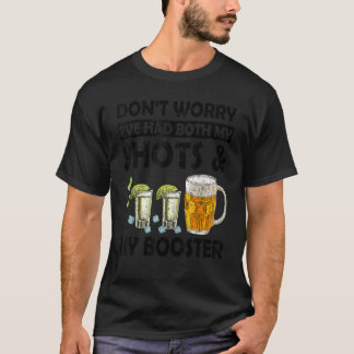 Keine Sorge, ich hatte sowohl meinen Schuss als au T-Shirt