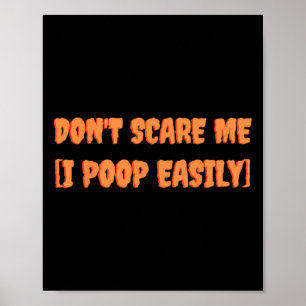 Keine Sorge, ich Kackte einfach Spaß Halloween Jok Poster