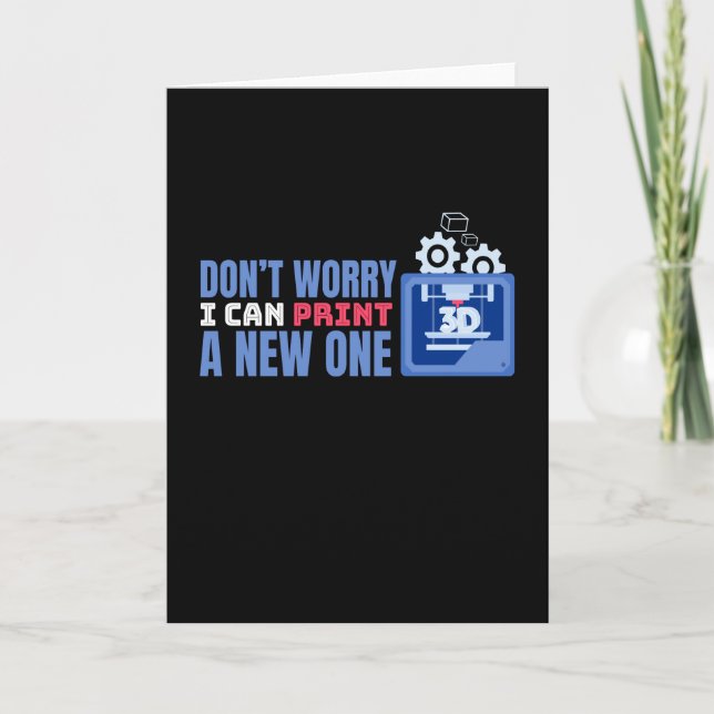 Keine Sorge, ich kann einen 3D-Druck ausdrucken Karte (Vorderseite)
