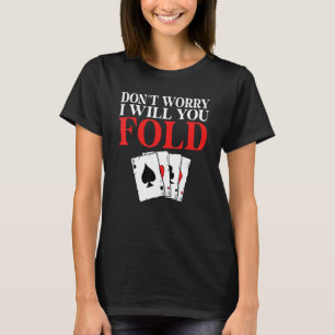 Keine Sorge, ich werde euch beim Spielen von Spiel T-Shirt
