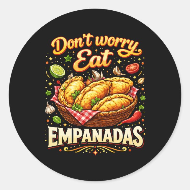 Keine Sorge, iss Empanadas Runder Aufkleber (Vorderseite)