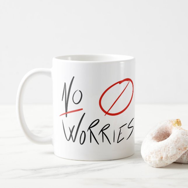 "Keine Sorge-" Kaffee-Tasse (alle Arten und Kaffeetasse (Mit Donut)