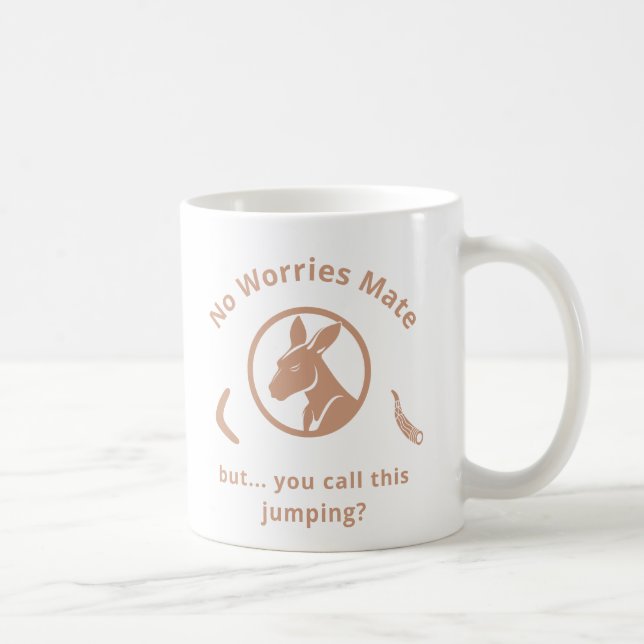 Keine Sorge, Mate, aber... Kaffeetasse (Rechts)