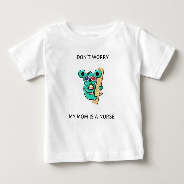 Keine Sorge, meine Mutter ist Krankenschwester Baby T-shirt (Vorderseite)
