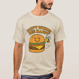 „Keine Sorge, sei glücklich“ T-Shirt