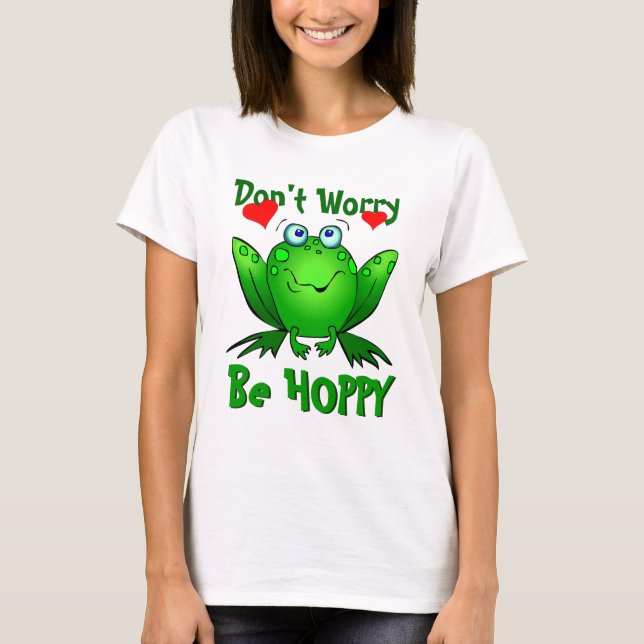 Keine Sorge, um Hoppy Niedliche grüne Frosch mit H T-Shirt (Vorderseite)