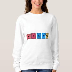Keine Spam Periodic-Tabelle Sweatshirt