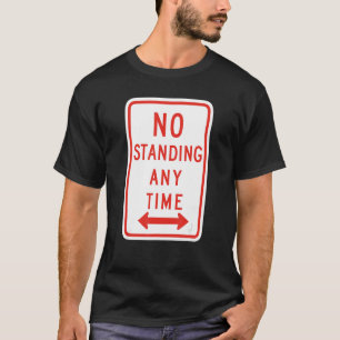 Keine Stehende Warnmeldung Road Sign, Introvertier T-Shirt
