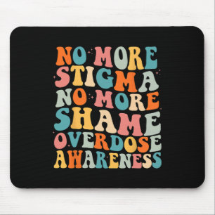 Keine Stigmatisierung mehr, keine Scham mehr Sucht Mousepad