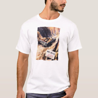 Keine Straße ..... außer Land-Vagabunden! T-Shirt