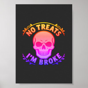 Keine Süßigkeiten, ich bin pleite Sarcastic Skull Poster