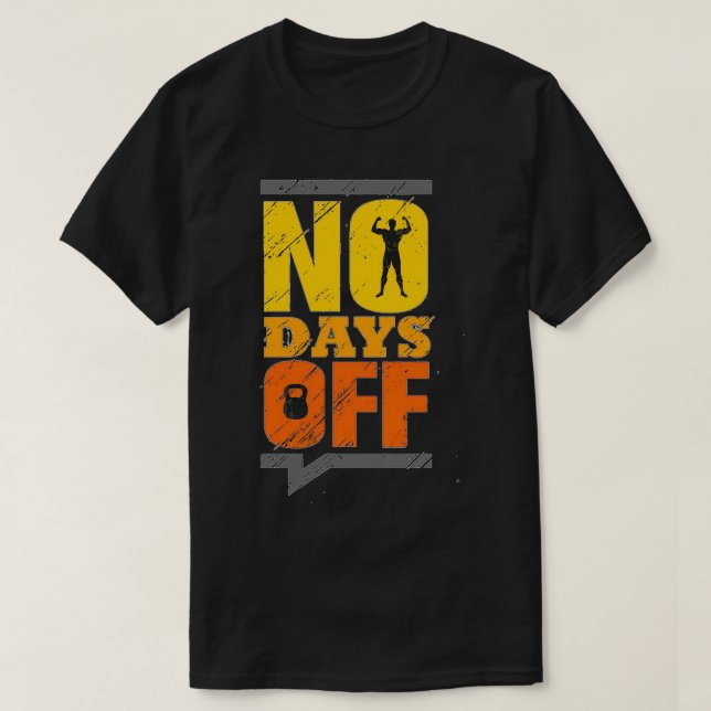 Keine Tage frei T-Shirt (Design vorne)